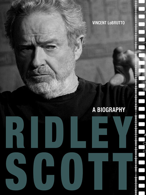 Title details for Ridley Scott by Vincent LoBrutto - Available